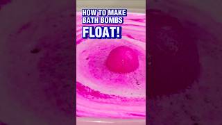 The Secret to Making Bath Bombs Float!