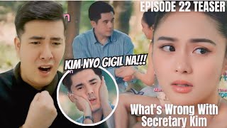 [REACTION] KIMPAU | WHAT'S WRONG WITH SECRETARY KIM EPISODE 22 TEASER | Kim Chiu and Paulo Avelino