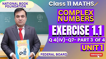 Ex 1.1 (Q4(iv), 5, 6, 7) | Magnitude & Conjugate of Complex Numbers | Class 11