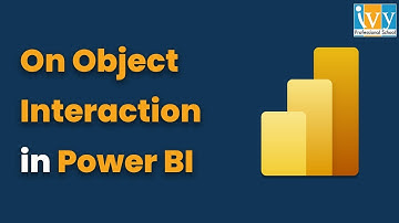 How to Use On Object Interaction | Power BI Tips and Tricks | IvyProSchool