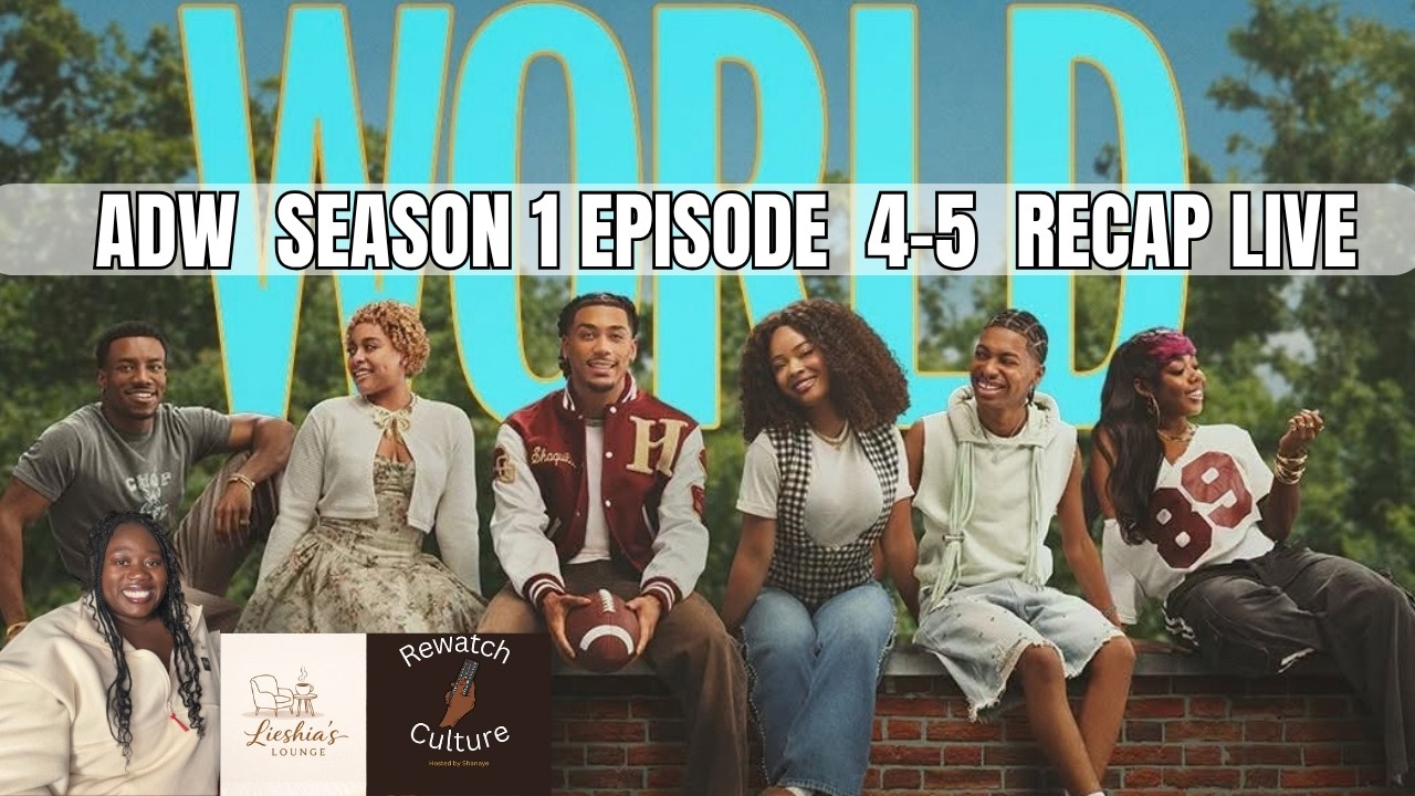 A DIFFERENT WORLD   REBOOT | SEASON 1   EPISODE  4-5 LIVE RECAP