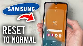 How To Reset Home Screen Back To Normal On Samsung Phone - Tutorial