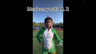 Mexican Yoshi The Sequel