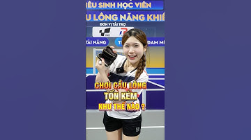 Chơi cầu lông tốn kém thế nào ???  #badminton #vnb #caulong #shortsvideo #shorts