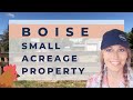 ACREAGE PROPERTY IN BOISE, IDAHO: WHAT TO KNOW