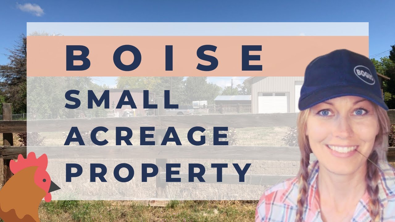 ACREAGE PROPERTY IN BOISE, IDAHO WHAT TO KNOW YouTube