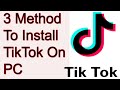 How to download and install tiktok on pc  3 method to install tiktok on pc