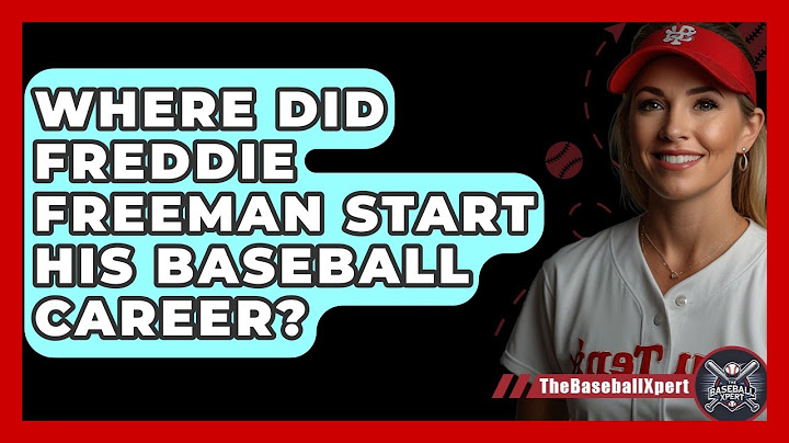 Where Did Freddie Freeman Start His Baseball Career? | The Baseball Xpert News