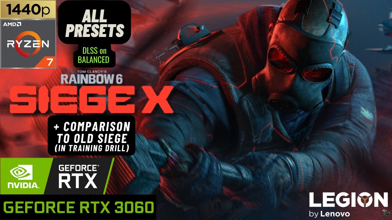 Legionh R6 R6 SIEGE X RTX 3060 6GB Ryzen 7 5800H | 1440p | DLSS | Old Siege vs ...