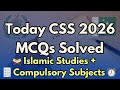 Today CSS 2026 MCQs Paper | CSS 2026 Solved MCQs | FPSC CSS ExamSEO Description:
