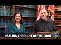 Restitution is an Important Part of the Healing Process for Victims of Crime