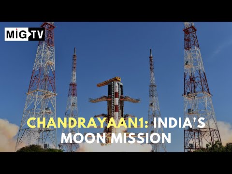 Chandrayaan1: India&#39;s Moon Mission