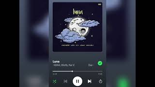Luna @DaniloQuessep• Keyvin Ce • ANDY ALASKA • Wolfy • Kei V