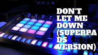 Don't Let Me Down (Super Pads Version) screenshot 1