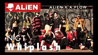 'NCT 127 - Whiplash'  ALiEN X A.FLOW | Choreography by Euanflow