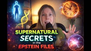 Time Travel, Telepathy & the Supernatural in the Epstein Files