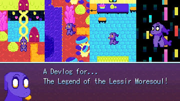 The Legend of the Lessir Moresoul: Devlog