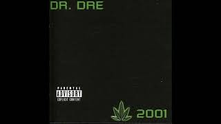 Dr. Dre - 2001 (Full Album)