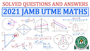 JAMB UTME 2021 MATHEMATICS Exam