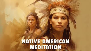 Native American Healing Flute - Music for Meditation, Shamanic Astral Projection, Heal Your Mind