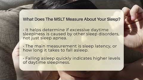 What Does The MSLT Measure About Your Sleep? - Sleep Apnea Support Network