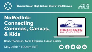 NoRedInk: Connecting Commas, Canvas, & Kids with Oxnard Union School District