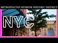 New yorkmetropolitan museum historic districtwish time travelupper east side nyc walking tour 4k