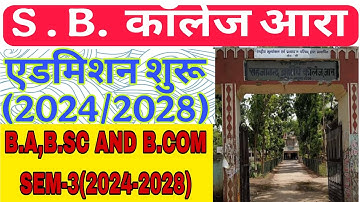 S.B. College Ara UG Semester 3 Admission & VKSU UG Exam Form 2024-2028 – Apply Now!