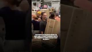 Shoppers rush to buy air-conditioning units across France amidst heatwave