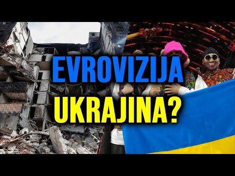 Zašto se EVROVIZIJA neće održati u UKRAJINI?