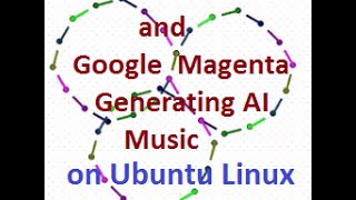 Google Magenta Setup on linux