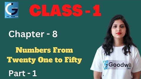 Class 1 NCERT Math Magic Chapter 8 Numbers From twenty one to fifty Part 1 || Mini Goodwill Classes