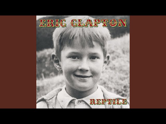 Eric Clapton - Son And Sylvia