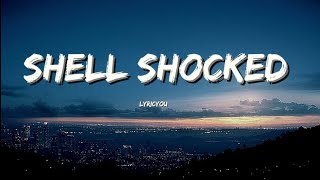 Shell shocked [ lyricyou ] lyrics