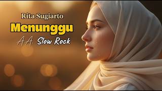 Menunggu  Rita Sugiarto Cover Slow Rock