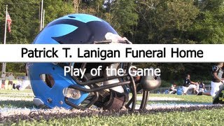 Patrick T. Lanigan Funeral Home Play of the Game vs Upper St. Clair - 2013: Week 1