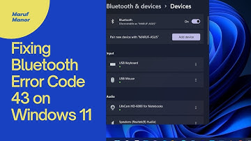 Fixing Bluetooth Error Code 43 on Windows 11