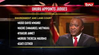Uhuru finally appoints 34 judges, rejects names of 6 nominees including Joel Ngugi and George Odunga