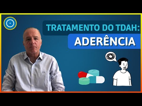Tratamento do TDAH: Aderência | Dr. Luis Augusto Rohde