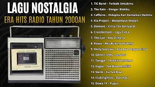 Download lagu KUMPULAN LAGU NOSTALGIA HITS ERA RADIO TAHUN 2000 I TIC BAND - THE RAIN - CAFFEINE - ELEMENT