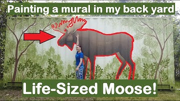 Painting a Life-sized Moose Mural