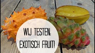 Wij Testen Exotisch Fruit