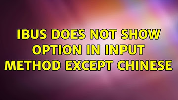 Ubuntu: Ibus does not show option in input method except Chinese