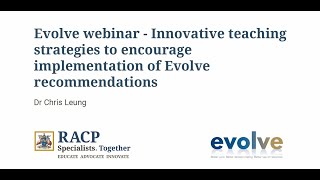 Evolve Webinar Series 2021 – Innovative teaching strategies to encourage implementation of Evolve