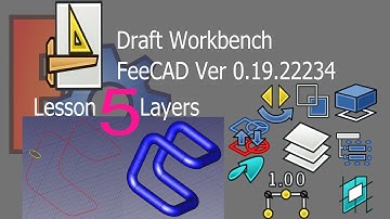 Freecad draft lesson 5 Layers