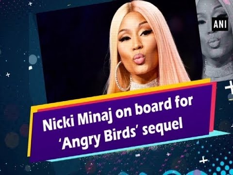 Download Nicki Minaj on board for ‘Angry Birds’ sequel