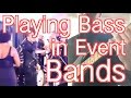 Playing Bass in Weddings with Event Bands [ AN&#39;s Bass Lessons #6 ]