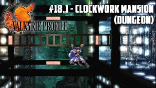 Valkyrie Profile #18.1 - Clockwork Mansion (Dungeon)