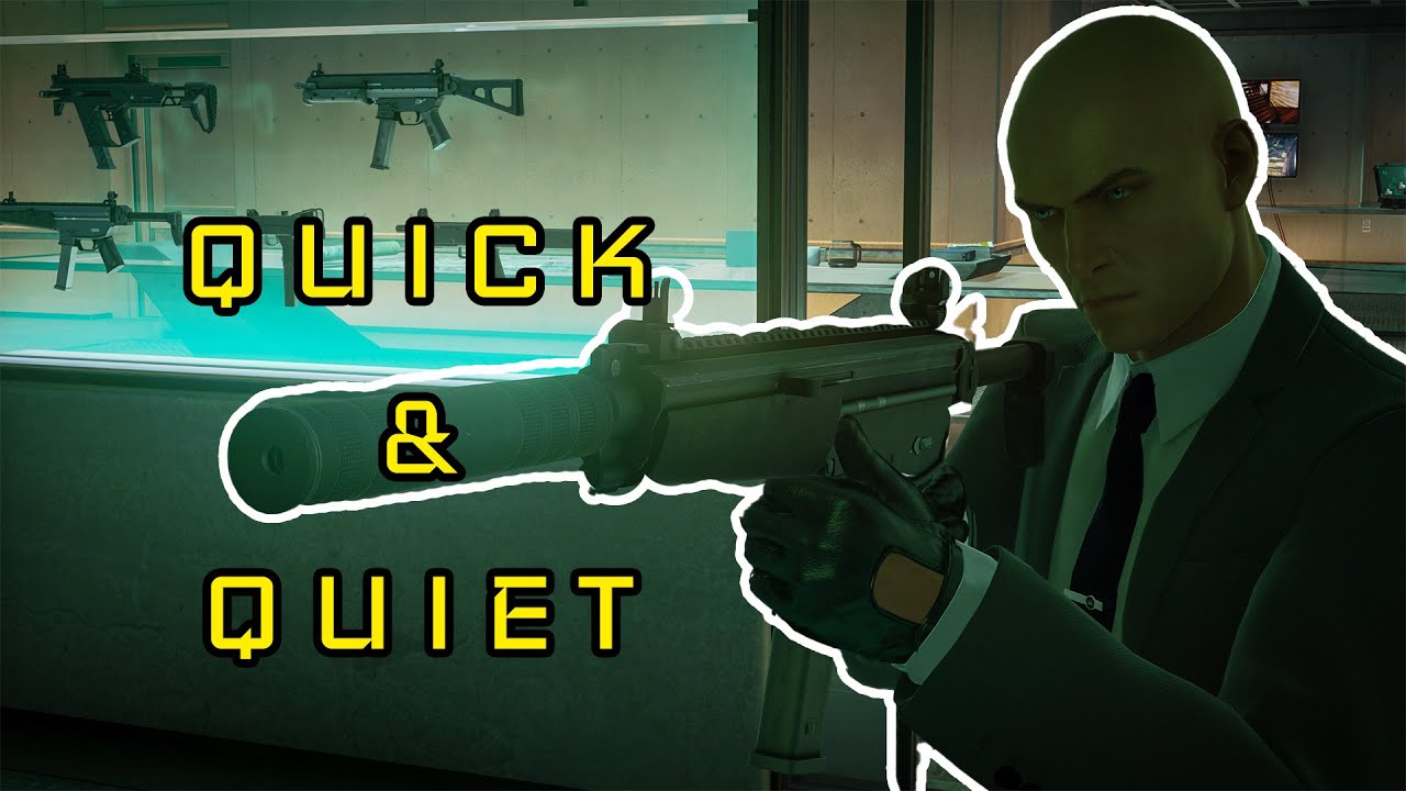 HITMAN FREELANCER STREAM Quick, Quiet, Deadly YouTube