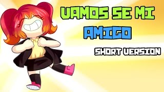 DUETO FRED Y ABBY - VAMOS SE MI AMIGO (SHORT VERSION)  Marcoh w/ IFT - NZ FANDUBS #FNAFHS